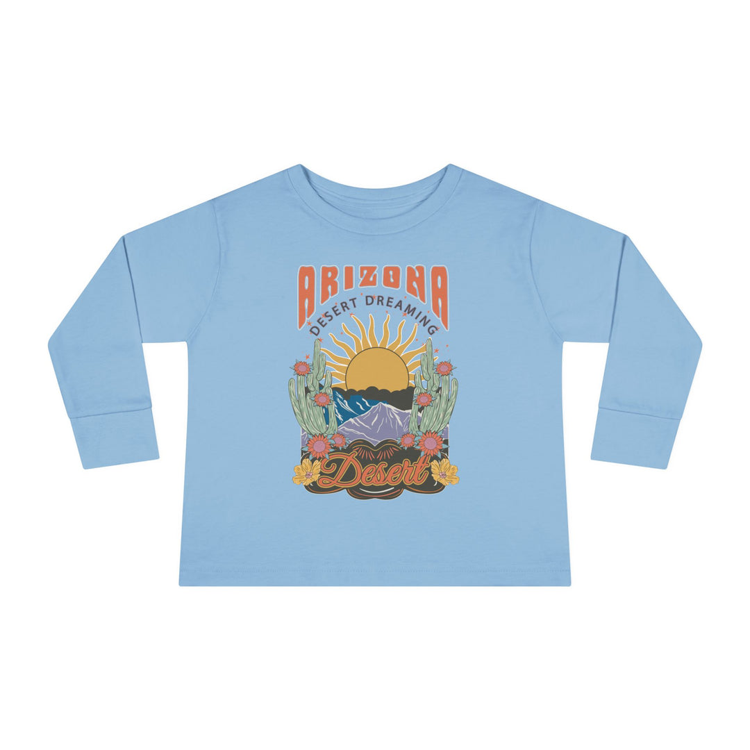 Arizona Desert Dreaming - Toddler Long Sleeve Tee