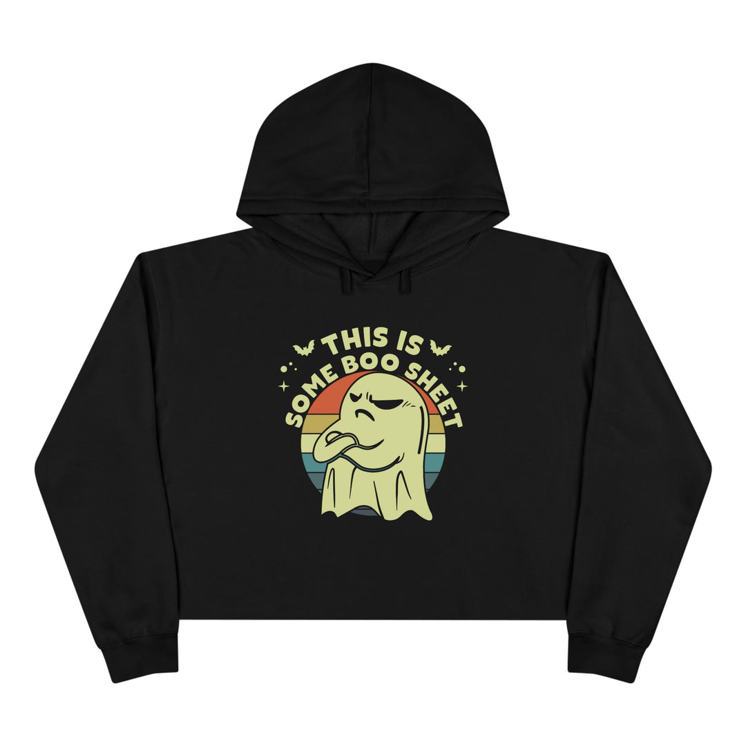 This Is Some Boo Sheet - Crop Hoodie