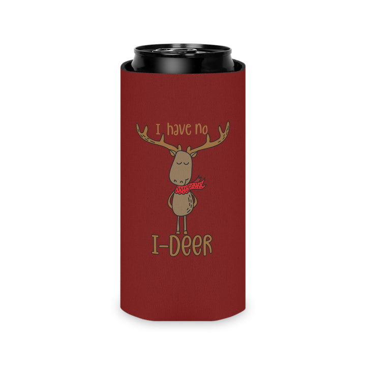 I Have No I-Deer - Can Cooler