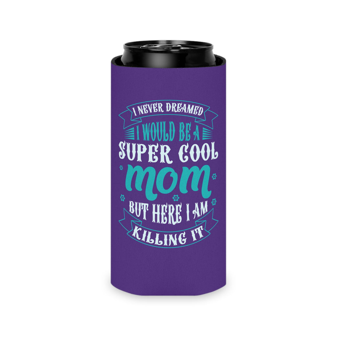 Super Cool Mom - Can Cooler