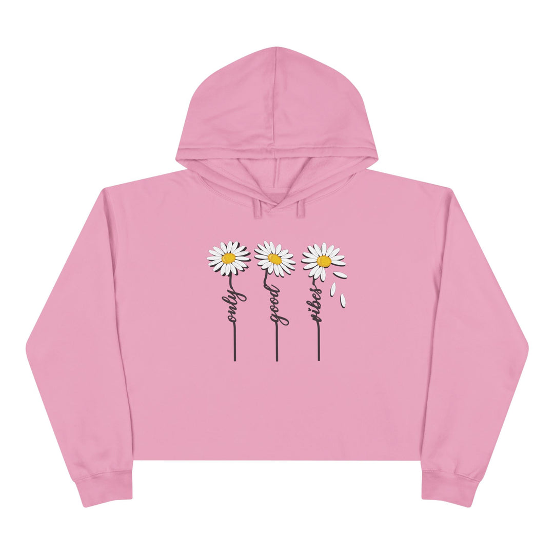 Only Good Vibes - Crop Hoodie