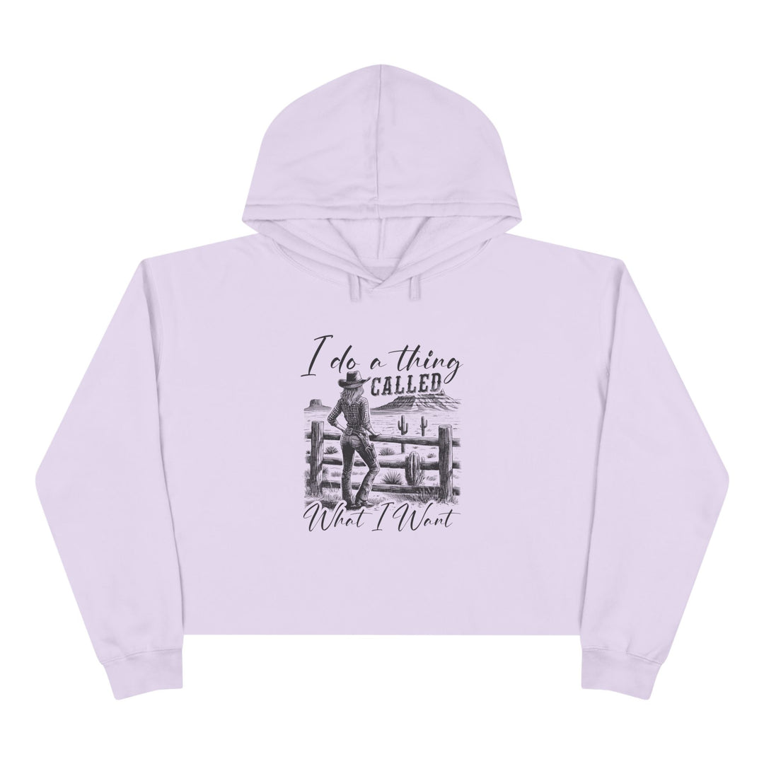 I Do A Thing Called - Crop Hoodie