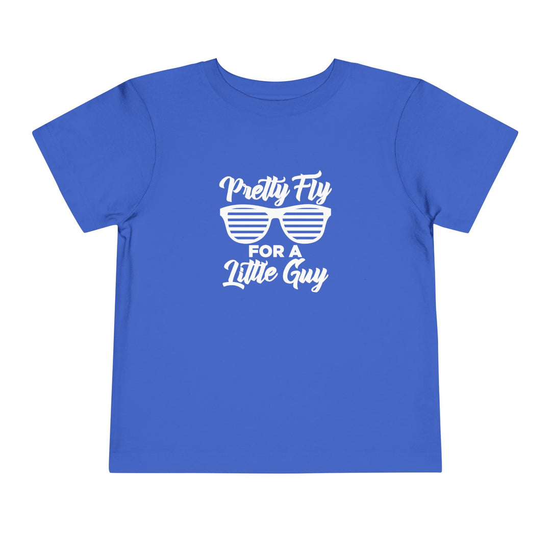 Pretty Fly For A Little Guy - Toddler Short Sleeve Tee