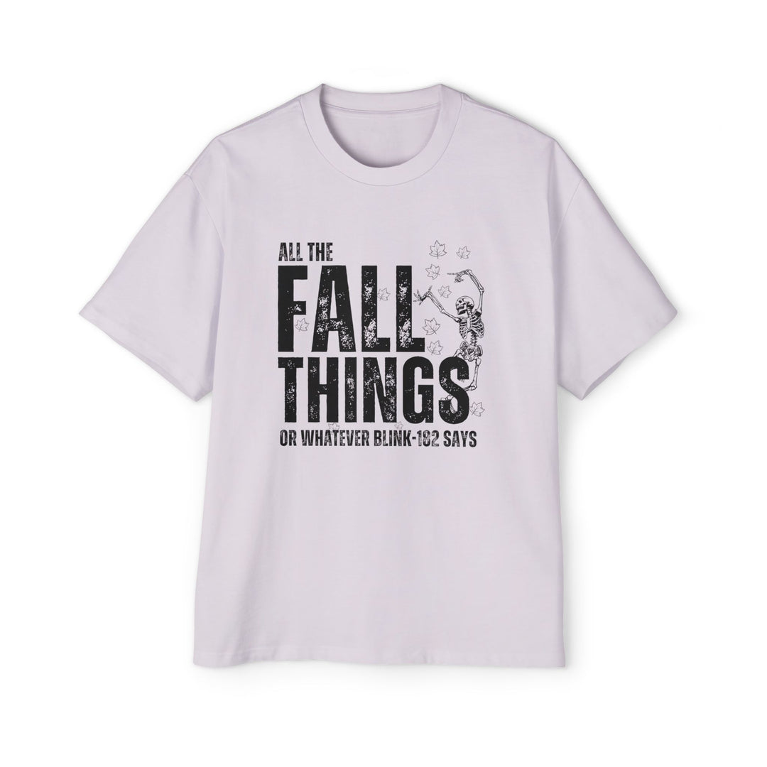 All The Fall Things - Men's Heavy Oversized Tee