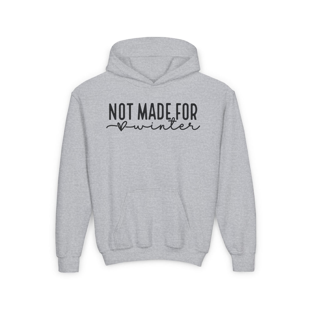 Not Made For Winter - Youth Heavy Blend Hooded Sweatshirt