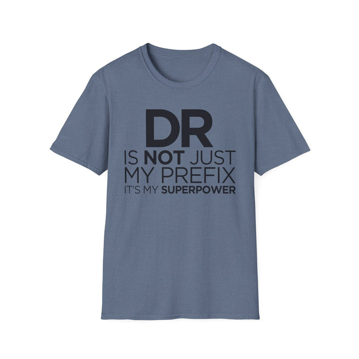 Dr. - Unisex Softstyle T-Shirt