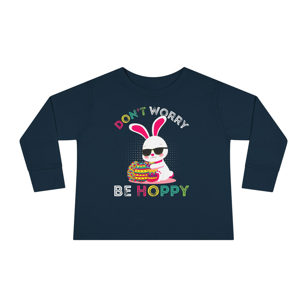 Don't Worry Be Hoppy - Toddler Long Sleeve Tee