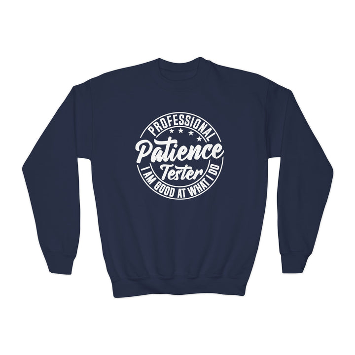 Professional Patience Tester - Youth Crewneck Sweatshirt