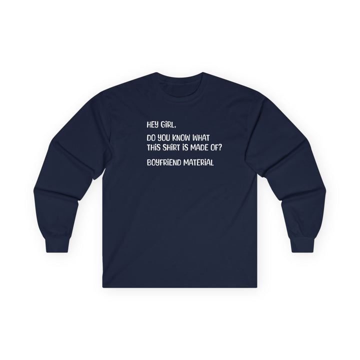 Boyfriend Material - Unisex Ultra Cotton Long Sleeve Tee