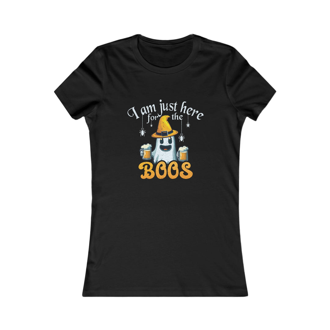 I'm Here For The Boos - Women's Favorite Tee