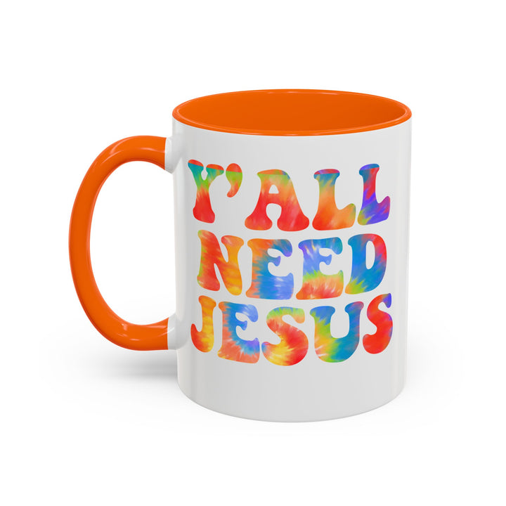 Y'All Need Jesus - Accent Coffee Mug (11, 15oz)