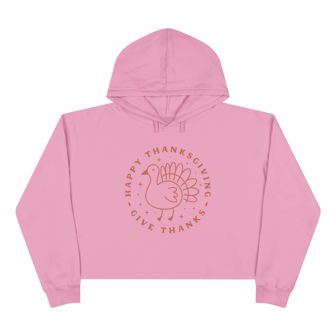 Happy Thanksgiving Give Thanks - Crop Hoodie