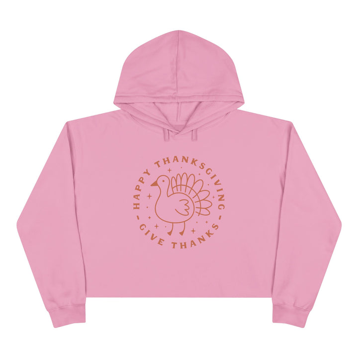 Happy Thanksgiving Give Thanks - Crop Hoodie