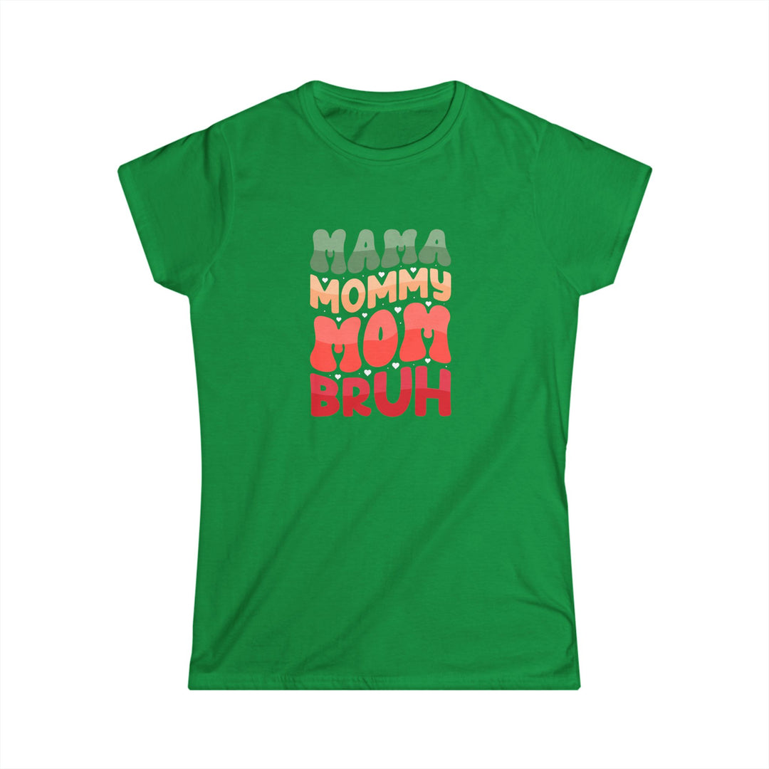 Mama Bruh - Graphic Women's Softstyle Tee