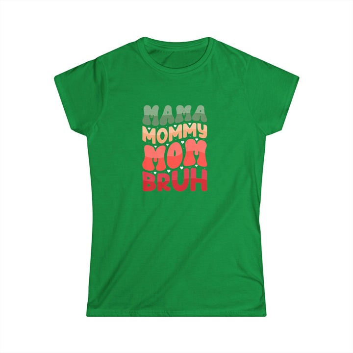 Mama Bruh - Graphic Women's Softstyle Tee