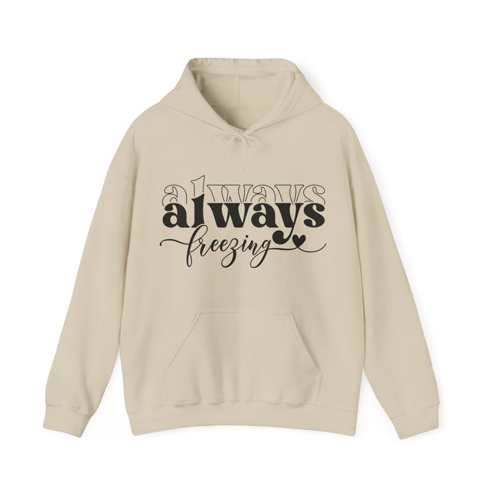 Always Freezing - Unisex Heavy Blend™ Hooded Sweatshirt