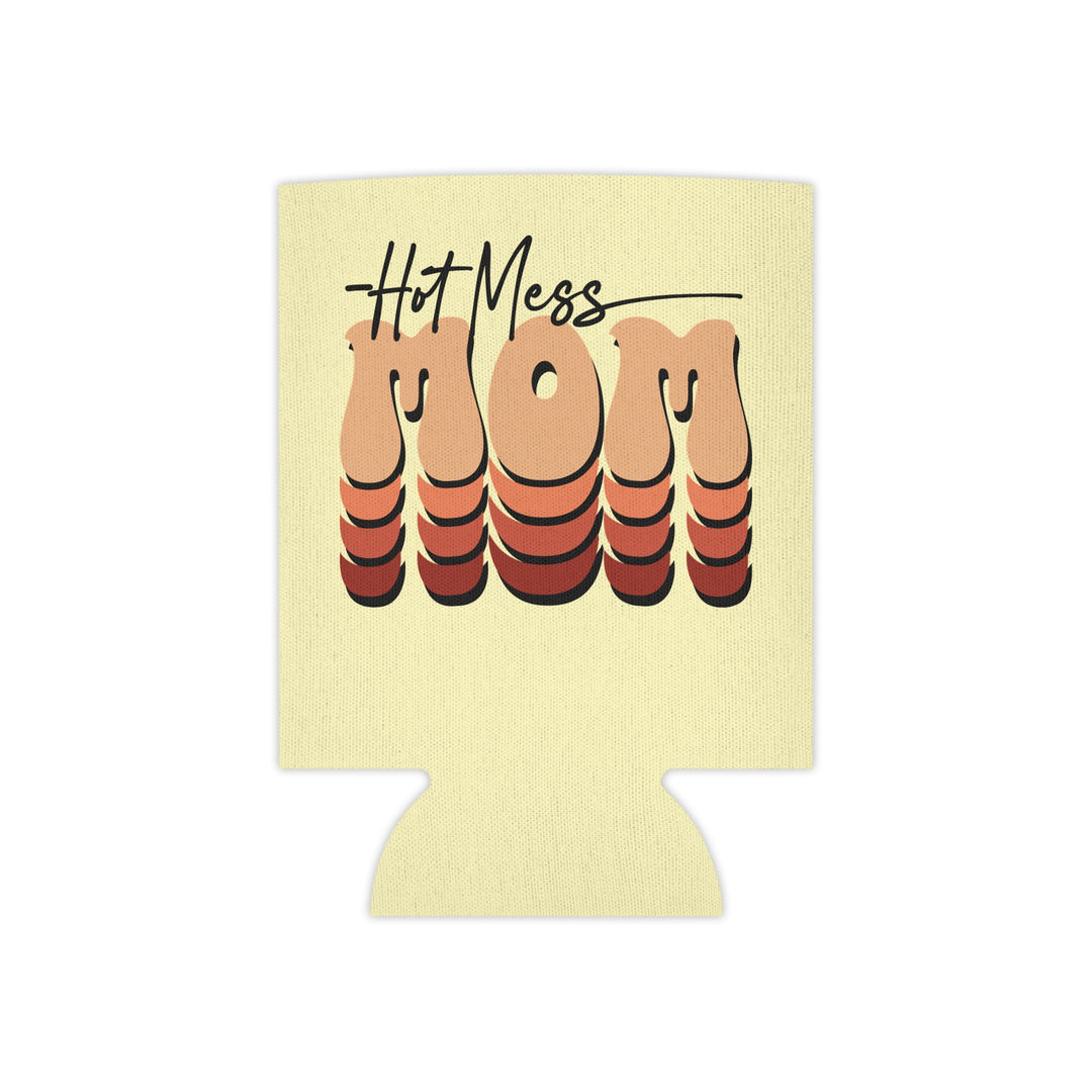 Hot Mess Mom - Can Cooler