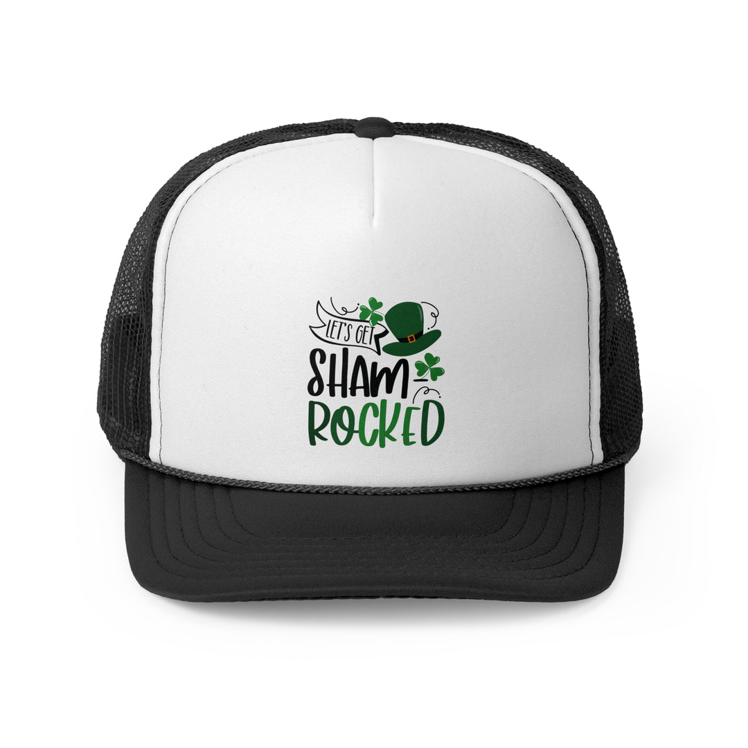 Let's Get Shamrocked - Foam Trucker Caps