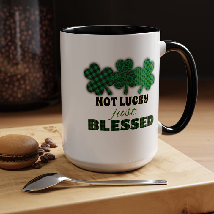 Not Lucky Just Blessed - Accent Coffee Mug (11, 15oz)