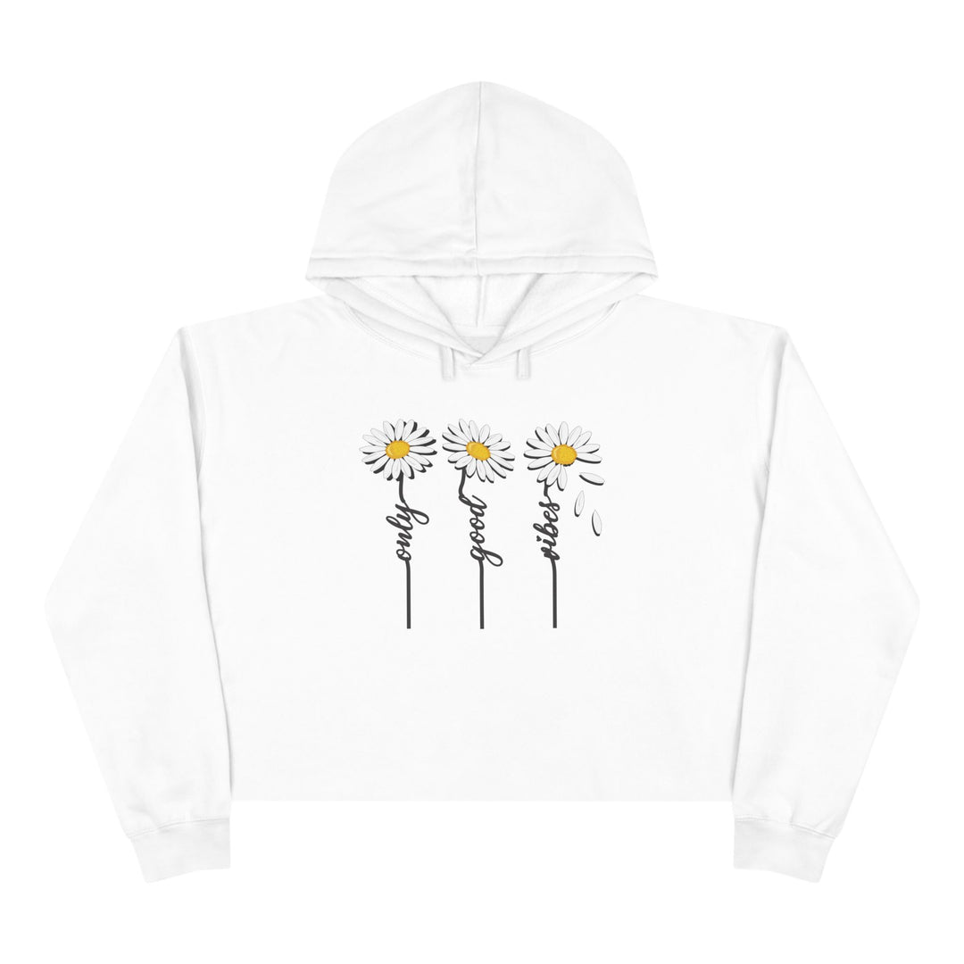 Only Good Vibes - Crop Hoodie