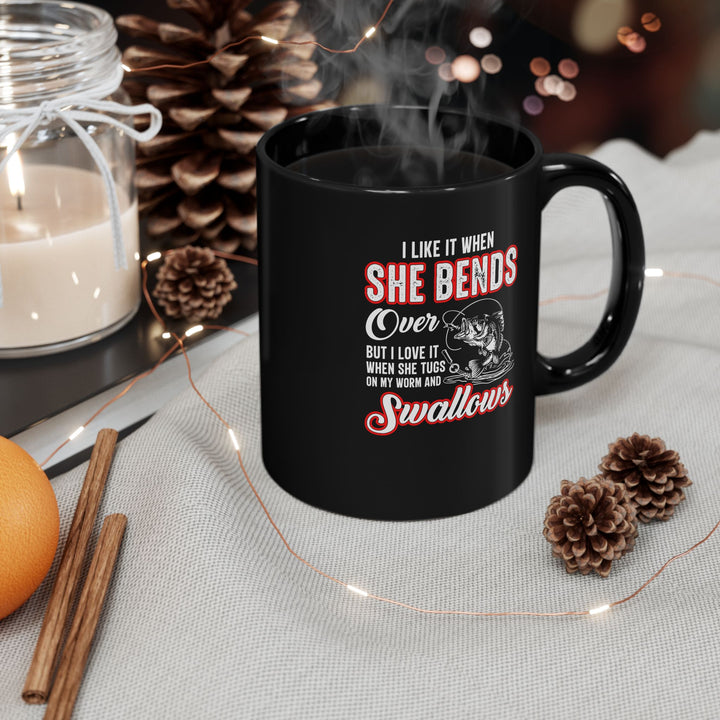 I Like It When She - Black Mug (11oz, 15oz)