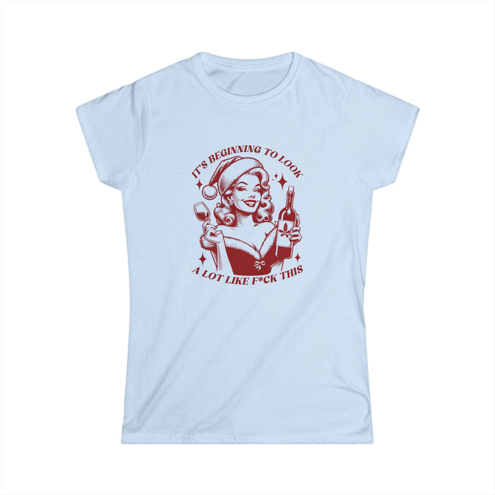 It's Beginning To Look Like - Women's Softstyle Tee