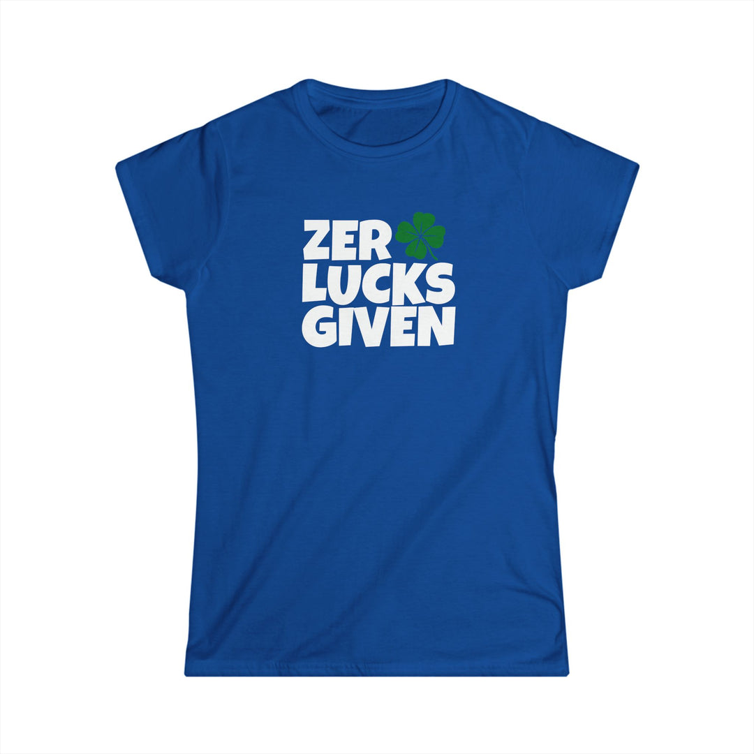 Zero Lucks Given - Women's Softstyle Tee