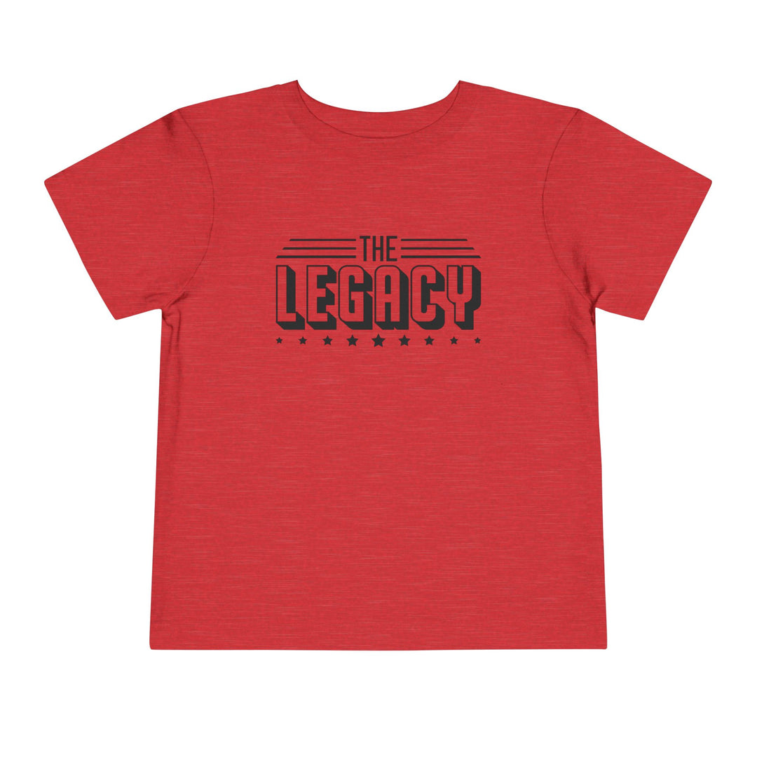 The Legacy - Toddler Short Sleeve Tee
