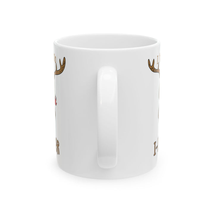 I Have No I-Deer - Ceramic Mug, (11oz, 15oz)