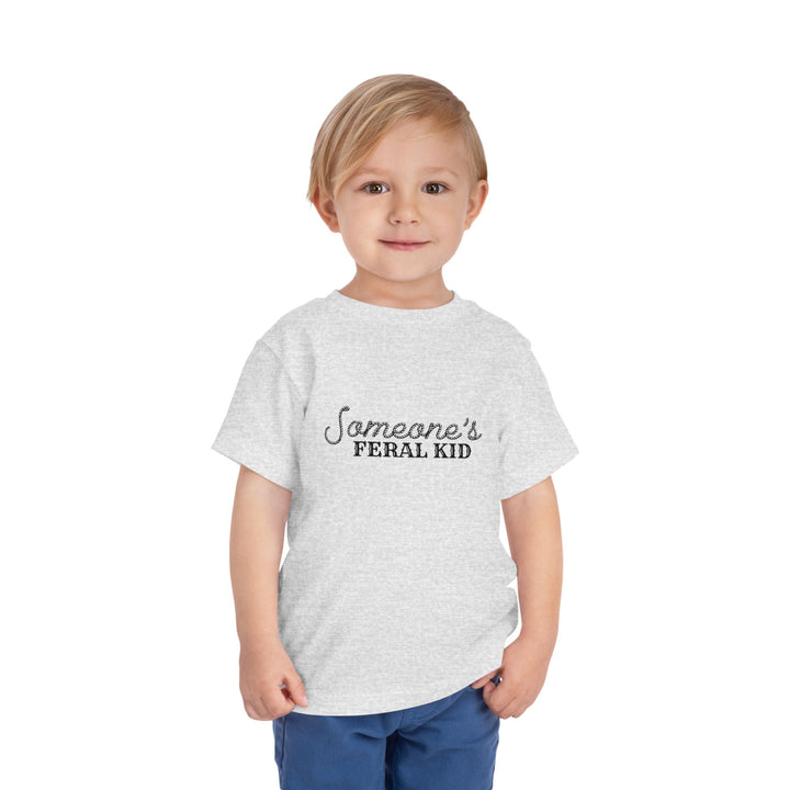 Someone's Feral Kid - Toddler Short Sleeve Tee
