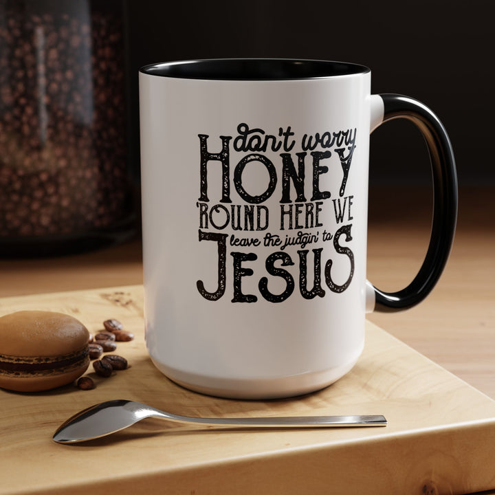 Judgin To Jesus - Accent Coffee Mug (11, 15oz)