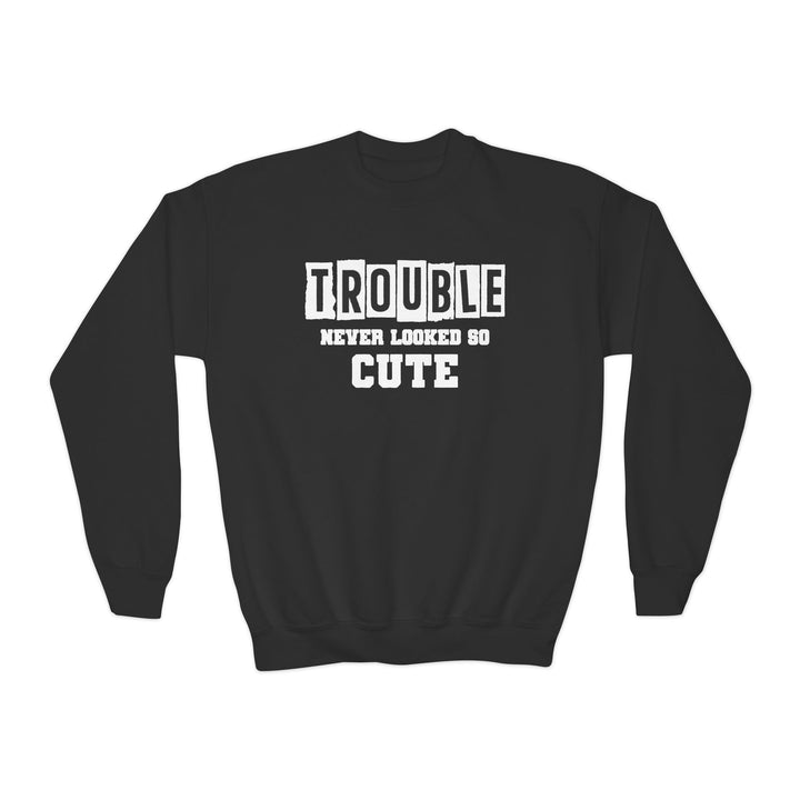 Trouble Never Looked So Cute - Youth Crewneck Sweatshirt