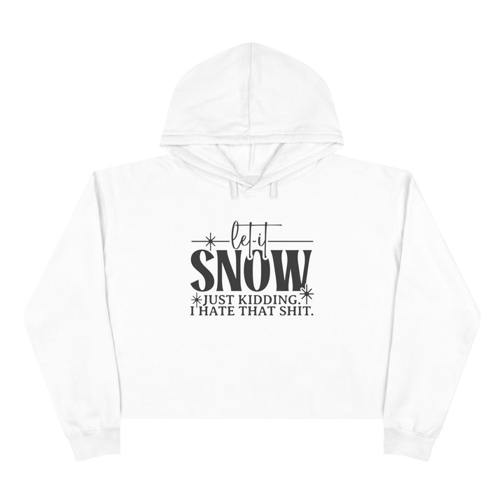 Let It Snow - Crop Hoodie