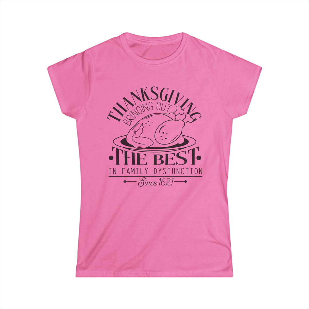 Family Dysfunction - Women's Softstyle Tee