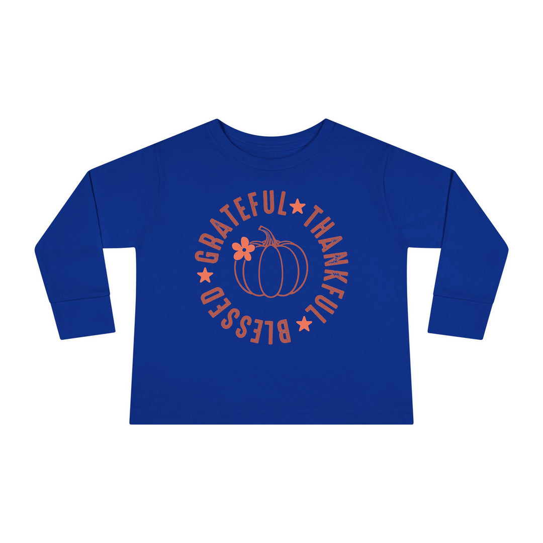 Grateful Thankful Blessed - Toddler Long Sleeve Tee