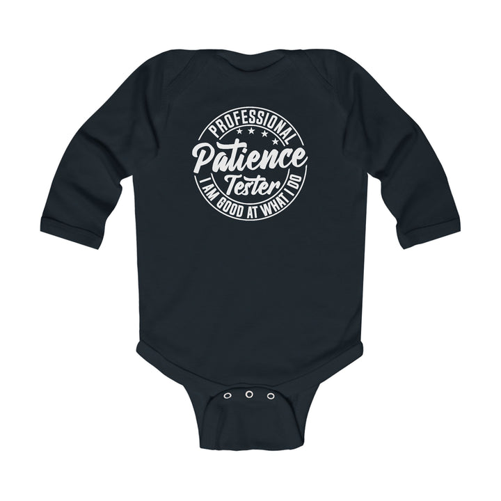 Professional Patience Tester - Infant Long Sleeve Bodysuit