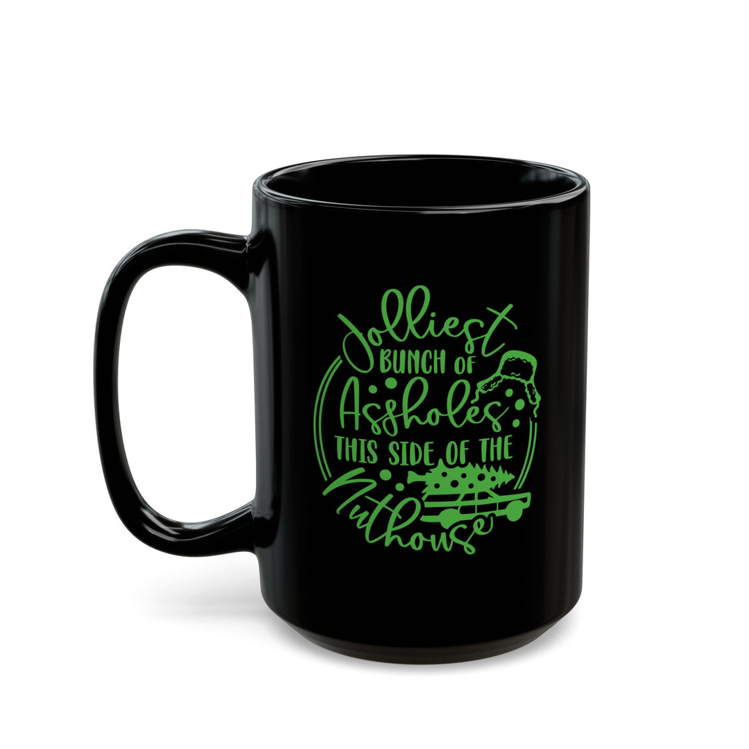 Jolliest Bunch - Black Mug (11oz, 15oz)