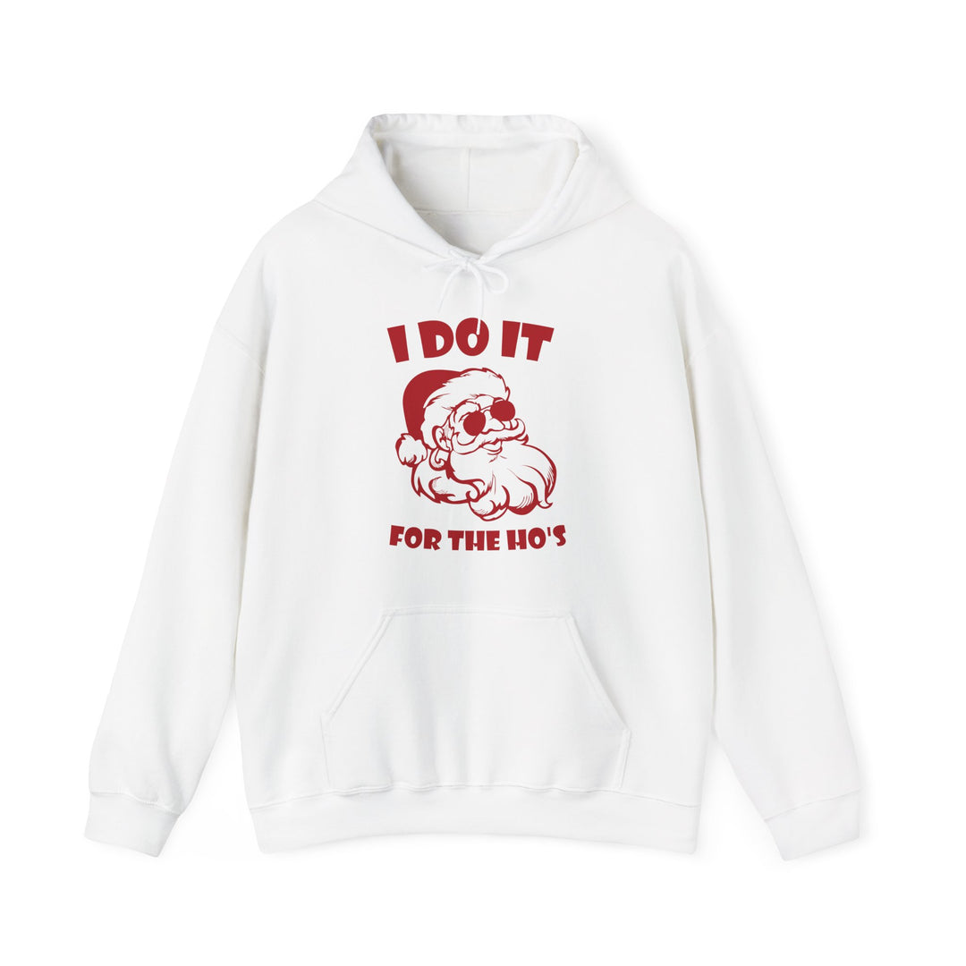 I Do It For The Ho's - Unisex Heavy Blend™ Hooded Sweatshirt