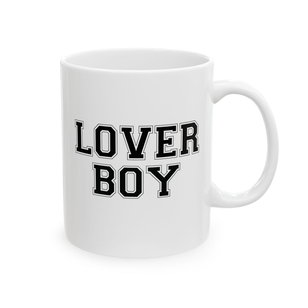 Lover Boy - Ceramic Mug, (11oz, 15oz)