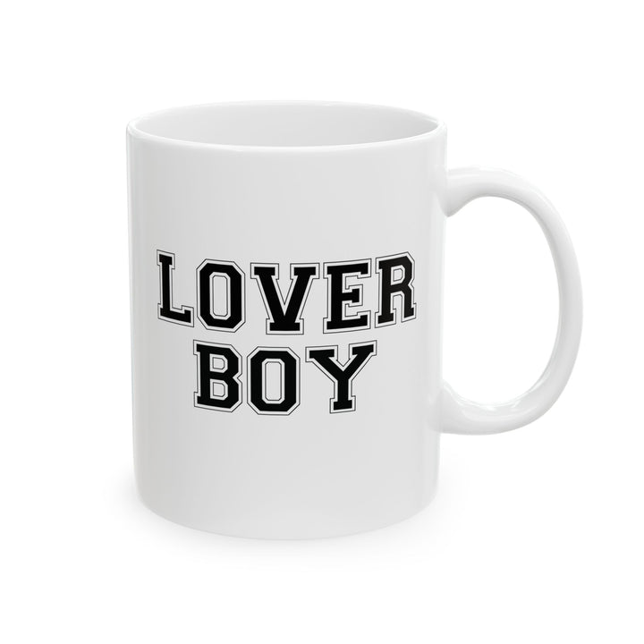 Lover Boy - Ceramic Mug, (11oz, 15oz)