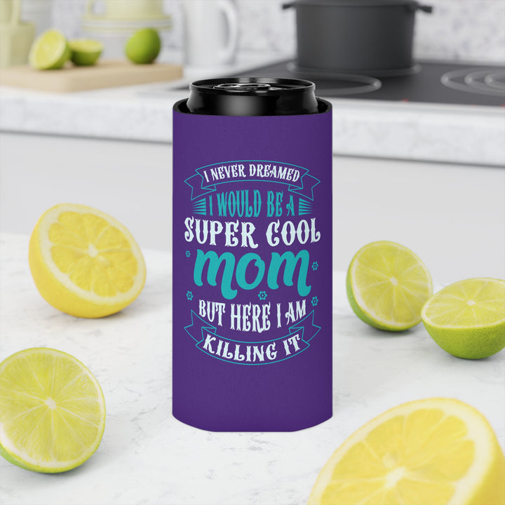 Super Cool Mom - Can Cooler