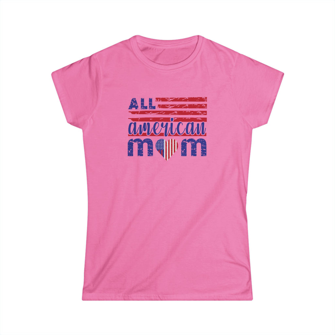 All American Mom - Women's Softstyle Tee