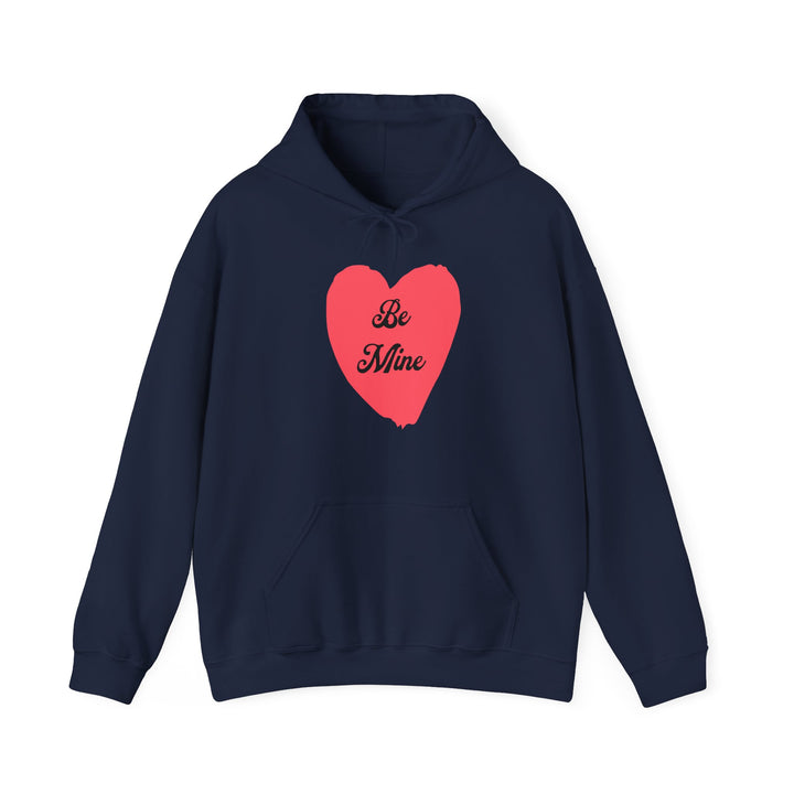 Be Mine - Unisex Heavy Blend™ Hooded Sweatshirt