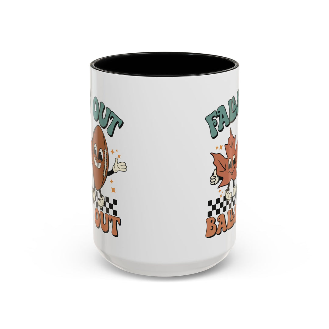 Falls Out Balls Out - Accent Coffee Mug (11, 15oz)