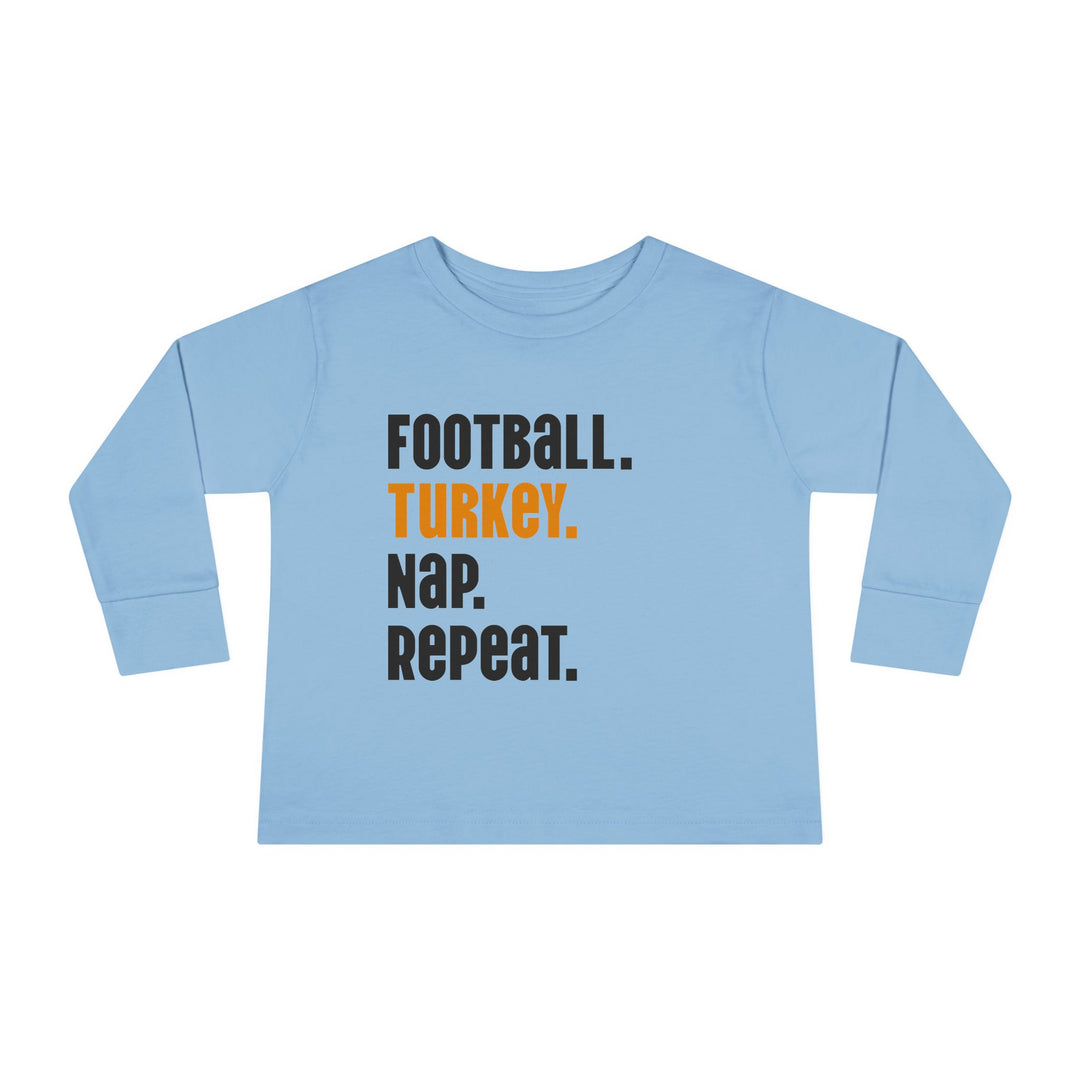 Football Turkey Nap Repeat - Toddler Long Sleeve Tee