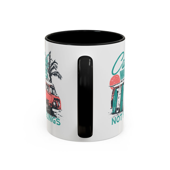 Catch Waves Not Feelings - Accent Coffee Mug (11, 15oz)