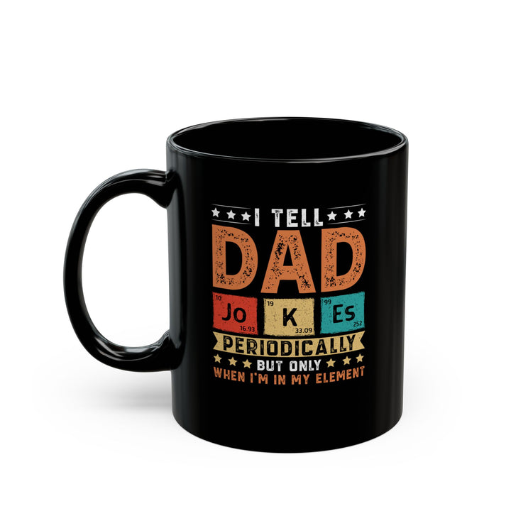 Dad Jokes - Black Mug (11oz, 15oz)