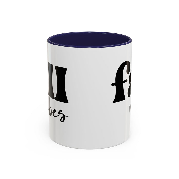 Fall Vibes - Accent Coffee Mug (11, 15oz)