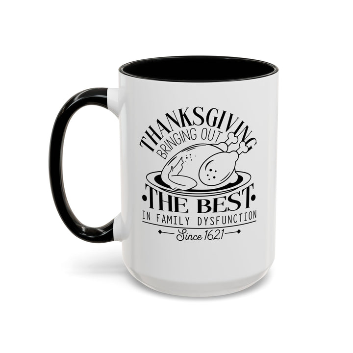 Family Dysfunction - Accent Coffee Mug (11, 15oz)
