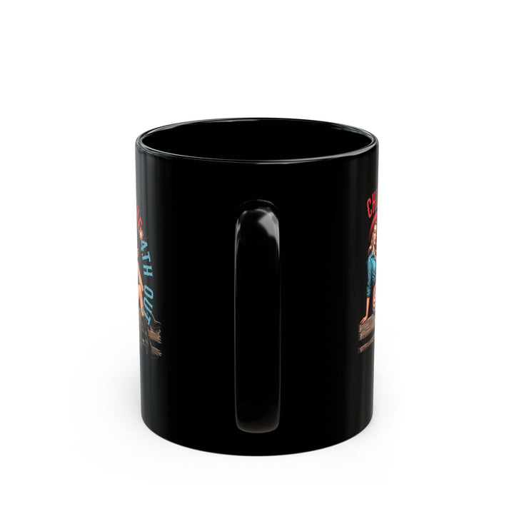 Chill The 4th Out - Black Mug (11oz, 15oz)
